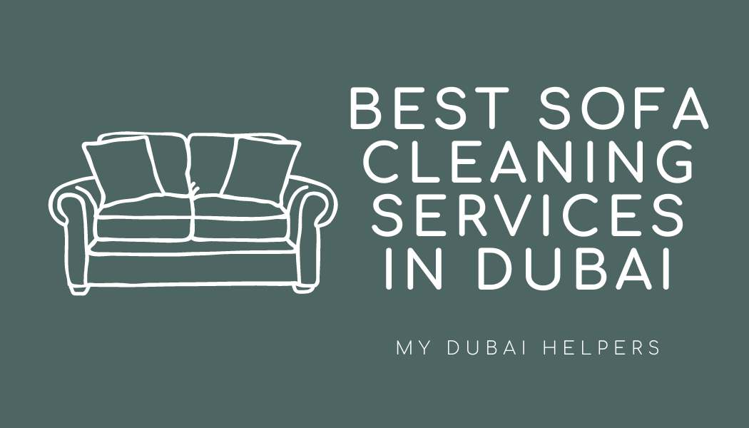 9 of the Best Sofa Cleaning Services in Dubai