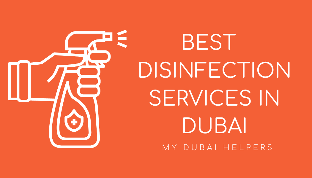 The Top 6 Disinfection Services Dubai for Your Home or Business