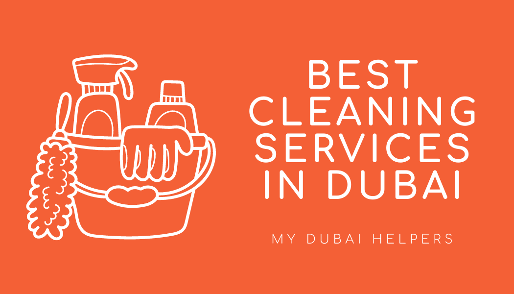 Are You Looking for the Best Cleaning Services in Dubai? We've Found 9 Best Offers Starting at AED 25