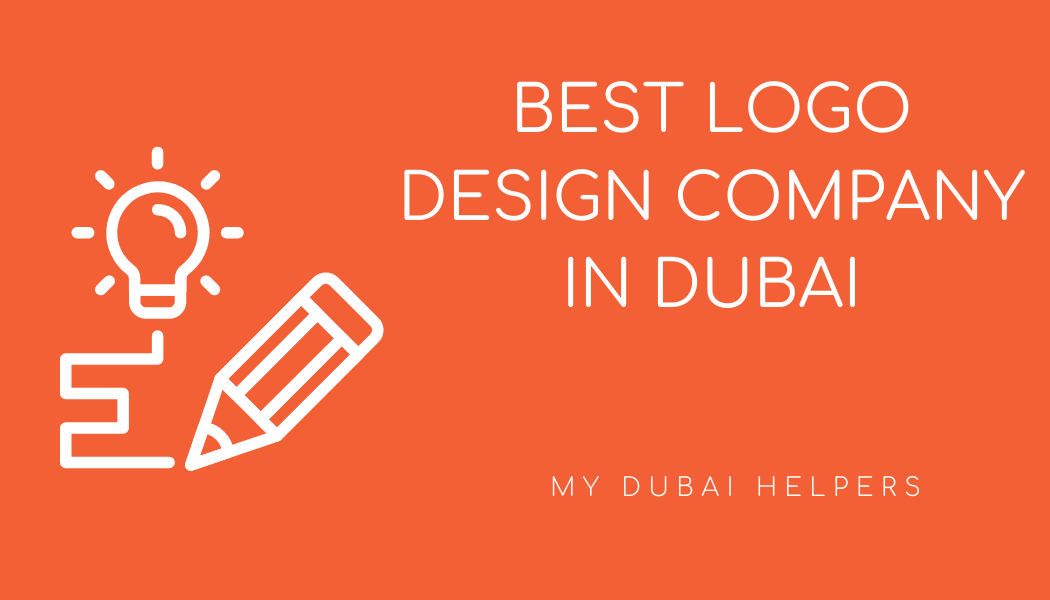 The 8 Best Logo Design Companies in Dubai and Everything You Should Know Before Hiring One of Them
